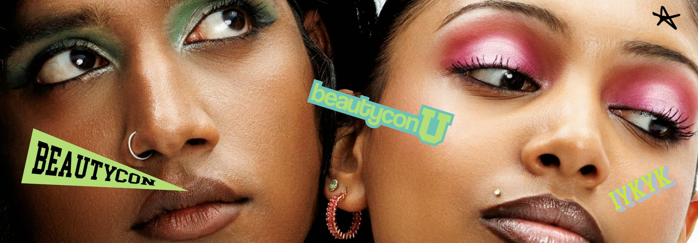 Beautycon. BeautyconU. IYKYK.